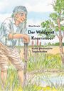 Rita Kirsch: Der Waldgeist Knorrimoor erzählt phantastische Tiergeschichten, Buch