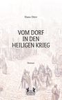 "Vom Dorf in den Heiligen Krieg" von Hans Dürr. Mittalterliche Szene mit Rittern in Rüstung und einer belebten Straße.