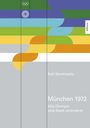 Karl Stankiewitz: München 1972, Buch