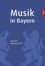 : Musik in Bayern. Band 88. Jahrgang 2024, Buch