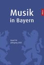 Musik in Bayern. Band 90. Jahrgang 2025, Buch