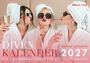 "Diven Kalender 2027. Der Coachingkalender für göttliche Frauen. Allitera Verlag. Drei Frauen in Bademänteln mit Sekt."