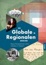„Das Globale im Regionalen entdecken. Neue Perspektiven einer Literatur in Bayern.“ Verschiedene künstlerische Collagen.