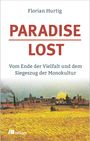 Florian Hurtig: Paradise Lost, Buch