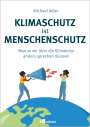 Michael Adler: Klimaschutz ist Menschenschutz, Buch