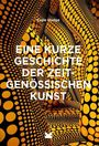 Susie Hodge: Eine kurze Geschichte zeitgenössischer Kunst, Buch