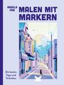 Angela Pan: Malen mit Markern, Buch