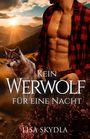 Lisa Skydla: Kein Werwolf für eine Nacht, Buch