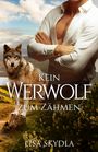 Lisa Skydla: Kein Werwolf zum Zähmen, Buch