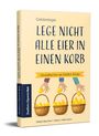 Urban Bacher: Lege nicht alle Eier in einen Korb, Buch