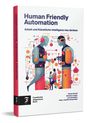 : Human Friendly Automation, Buch