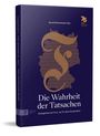 : Die Wahrheit der Tatsachen, Buch