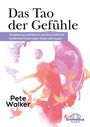 Pete Walker: Das Tao der Gefühle, Buch