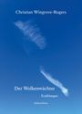 Christian Wingrove-Rogers: Der Wolkenwächter, Buch