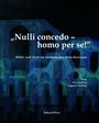 Dagmar Dotting: "Nulli concedo - homo per se!", Buch