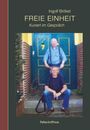 Buchtitel: "Freie Einheit". Autorenname: Ingolf Brökel. Zwei Männer sitzen vor einer grünen Tür. Verlagsname: PalmArtPress.