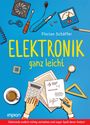 Florian Schäffer: Elektronik ganz leicht, Buch