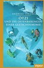 Andreas Venzke: Ötzi und die Offenbarungen einer Gletschermumie, Buch