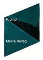 : Prompt, Buch