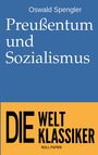 Oswald Spengler: Preußentum und Sozialismus, Buch