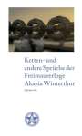 : Ketten- und andere Sprüche der Freimaurerloge Akazia Winterthur, Buch