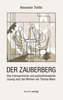 Alexander Trettin: Der Zauberberg, Buch