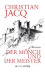 Christian Jacq: Der Mönch und der Meister, Buch