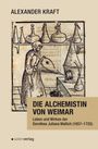 Alexander Kraft: Die Alchemistin von Weimar, Buch