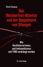 Ulrich Chaussy: Das Oktoberfest-Attentat und der Doppelmord von Erlangen, Buch