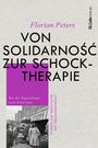 Florian Peters: Von Solidarnosc zur Schocktherapie, Buch