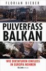 Florian Bieber: Pulverfass Balkan, Buch