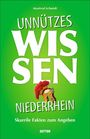 Manfred Schmidt: Unnützes Wissen Niederrhein, Buch