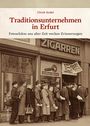 Ulrich Seidel: Traditionsunternehmen in Erfurt, Buch