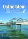 Tim Michalak: Ostholstein. 55 Meilensteine der Geschichte, Buch