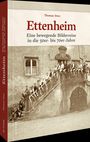 Titel: Ettenheim. Text: Eine bewegende Bilderreise in die 50er- bis 70er-Jahre. Schwarz-weiß Foto von Menschen auf einer Treppe.