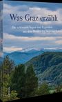 Franz Preitler: Was Graz erzählt, Buch