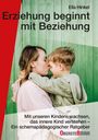 Ella Hinkel: Erziehen beginnt mit Beziehung, Buch