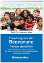 phil Ferdinand Klein: Erziehung aus der Begegnung heraus gestalten, Buch