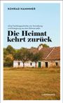 Konrad Hammer: Die Heimat kehrt zurück, Buch