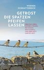 Titel: Getrost die Spatzen pfeifen lassen. Illustration von Spatzen auf einer Steinmauer.