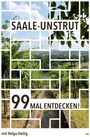 Helga Heilig: Saale-Unstrut, Buch