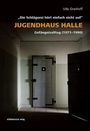 Udo Grashoff: Jugendhaus Halle, Buch