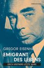 Gregor Eisenhauer: Emigrant des Lebens, Buch