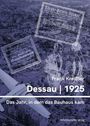 Frank Kreißler: Dessau 2025, Buch