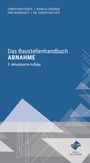 Uwe Morchutt: Das Baustellenhandbuch Abnahme, Buch