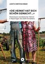 Judith Kretzschmar: »Die Heimat hat sich schön gemacht...«, Buch