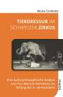 Nicola Condoleo: Tierdressur im Schweizer Zirkus, Buch