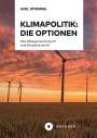Axel Stommel: Klimapolitik: Die Optionen, Buch