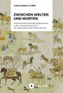 Ulrich Samuel Stober: Zwischen Welten und Worten, Buch
