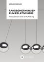 Nicola Condoleo: Randbemerkungen zum Relativismus, Buch